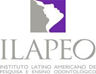 ILAPEO - Instituto Latino Americano de Pesquisa e Ensino Odontólgico